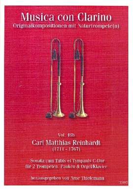 Reinhardt, C M: Sonata cum Tubis et Tympanis C-Dur