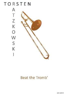 Ratzkowski, T: Beat the Tromb