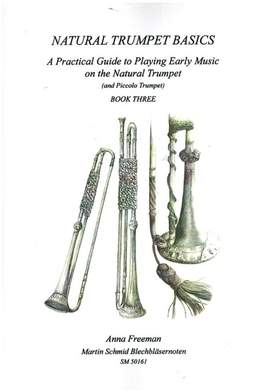 Freeman, A: Natural Trumpet Basics vol.3