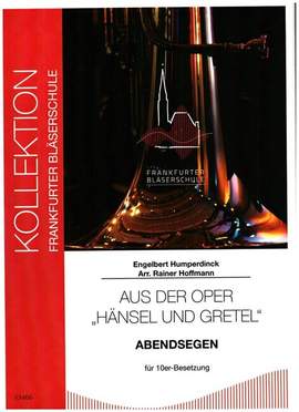 Humperdinck, E: Abendsegen aus der Oper "Hänsel und Gretel"