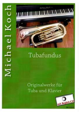 Koch, M: Tubafundus Band 1 (+CD)