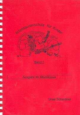 Schardinel, U: Altposaunenschule für Kinder Band 1