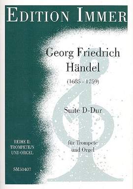 Handel, G F: Suite D-Dur