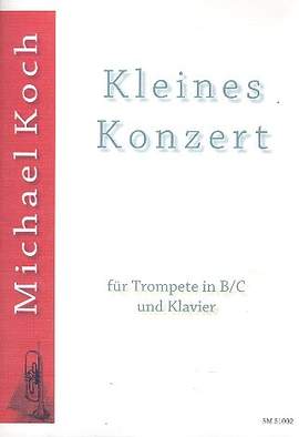 Koch, M: Kleines Konzert (+CD)