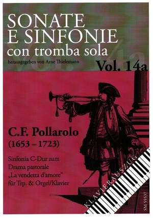 Pollarolo, C F: Sinfonia C-Dur zum Drama pastorale "La vendetta d'amore"