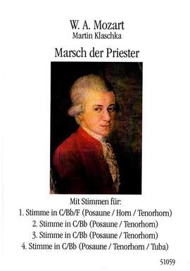 Mozart, W A: Marsch der Priester