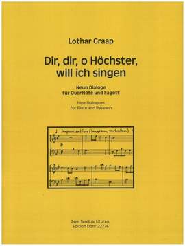Graap, L: Dir, dir, o Höchster, will ich singen