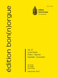 Ganne, L: Prière - Marche et Nuptiale - Invocation