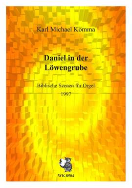 Komma, K M: Daniel in der Löwengrube
