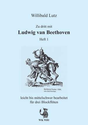Beethoven, L v: Zu dritt mit Ludwig van Beethoven Band 1