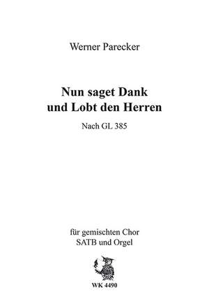 Parecker, W: Nun saget Dank und Lobt den Herrn