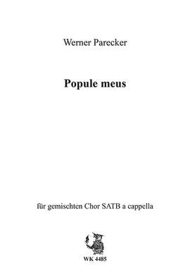 Parecker, W: Popule meus
