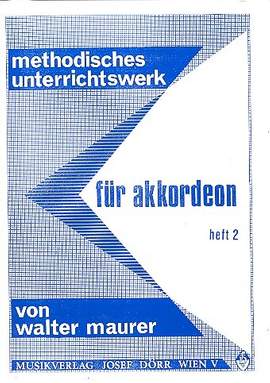 Maurer, W: Methodisches Unterrichtswerk Band 2