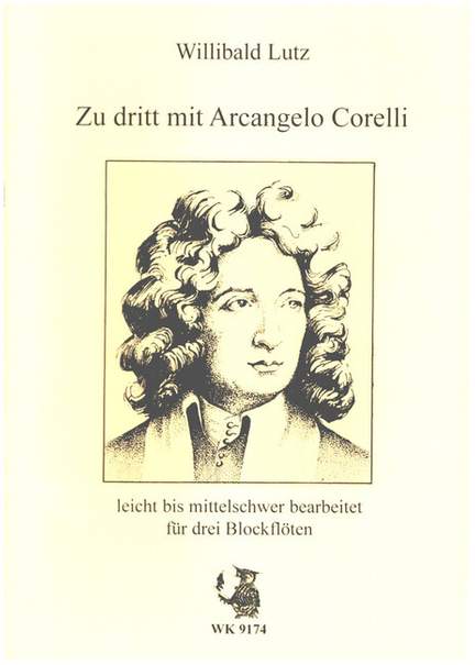 Corelli, A: Zu dritt mit Arcangelo Corelli
