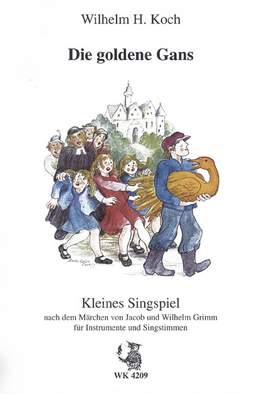 Koch, W H: Die goldene Gans