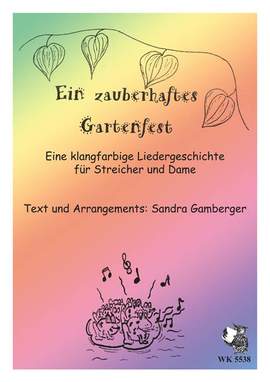 Gamberger, S: Ein zauberhaftes Gartenfest