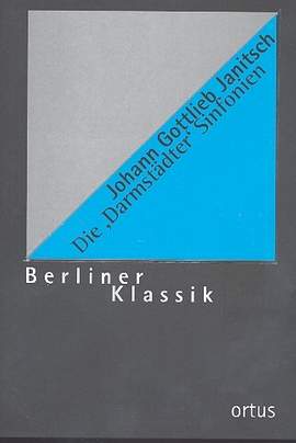 Janitsch, J G: Die 7 Darmstädter Sinfonien für Orchester