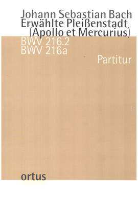 Bach, J S: Erwählte Pleißenstadt (Apollo et Mercurius) BWV216
