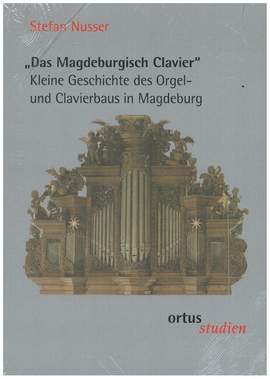 Nusser, S: 'Das magdeburgisch Clavier' - Kleine Geschichte des