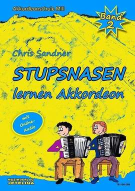 Sandner, C: Stupsnasen Lernen Akkordeon Band 2 (+online-audio)