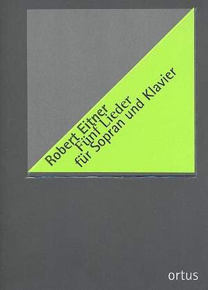 Eitner, R: 5 Lieder