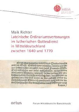 Richter, M: Lateinische Ordinariumsvertonungen im lutherischen Gottesdienst