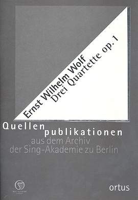 Wolf, E W: 3 Quartette op.1 für 2 Violinen, Viola