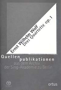 Wolf, E W: 3 Quartette op.1 für 2 Violinen, Viola