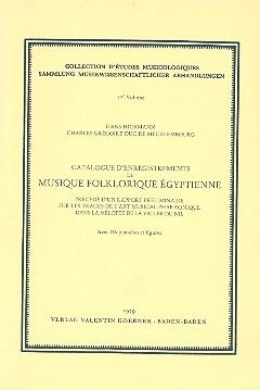 Hickmann, H: Catalogue d'enregistrements de musique folklorique égyptienne