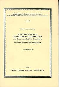 Bartenstein, H: Hector Berlioz' instrumentationskunst