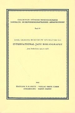 Mecklenburg, C G H z: International Jazz Bibliography