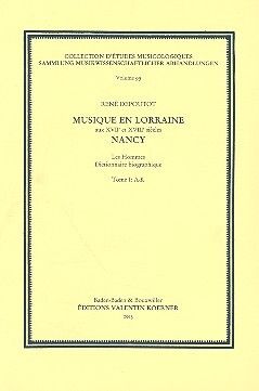 Depoutot, R: Musique en lorraine aux XVIIE et