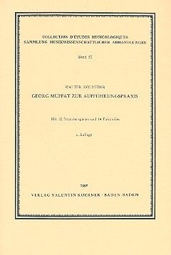 Kolneder, W: Georg Muffat zur Aufführungspraxis