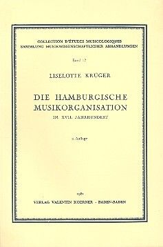 Krüger, L: Die Hamburgische Musikorganisation