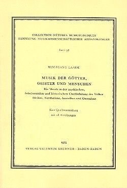 Laade, W: Musik der Götter, Geister und Menschen
