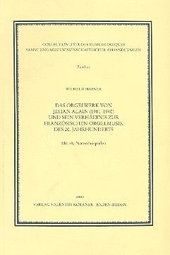 Hafner, W: Das Orgelwerk von Jehan Alain (1911-1940)