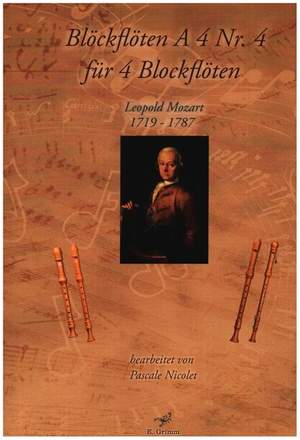 Mozart, L: Blockflöten A 4 Nr.4 - Leopold Mozart