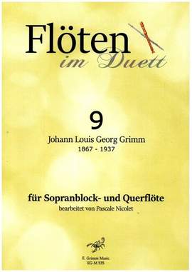 Grimm, J: Flöten im Duett Band 9