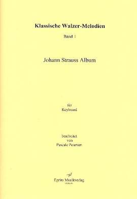 Strauß, J: Klassische Walzer-Melodien Band 1