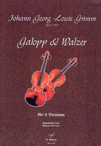 Grimm, J: Galopp & Walzer