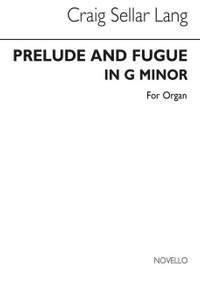 Lang, C S: Prelude and Fugue in G Minor