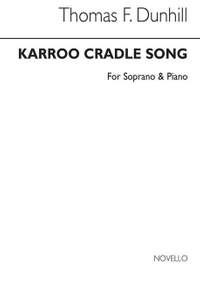 Dunhill, T: Karroo Cradle Song