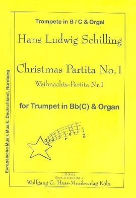 Schilling, H: Christmas Partita no.1 for