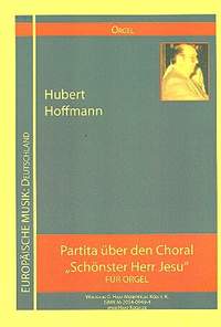 Hoffmann, H: Partita über den Choral 'Schönster Herr Jesu' op.1