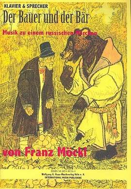 Moeckl, F: Der Bauer und der Bär MWV141