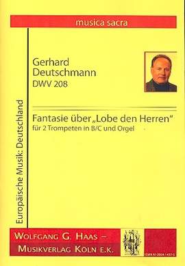 Deutschmann, G: Fantasie über Lobe den Herren DWV208