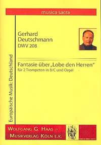 Deutschmann, G: Fantasie über Lobe den Herren DWV208