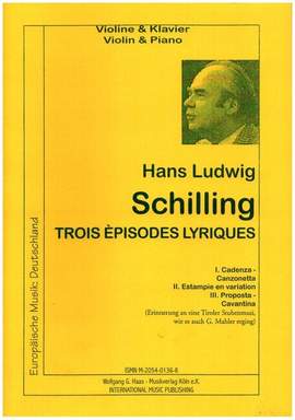 Schilling, H: 3 Episodes lyriques