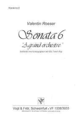 Roeser, V: Sonata Nr.6 A grand orchestre