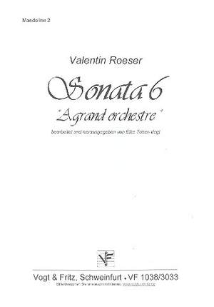 Roeser, V: Sonata Nr.6 A grand orchestre